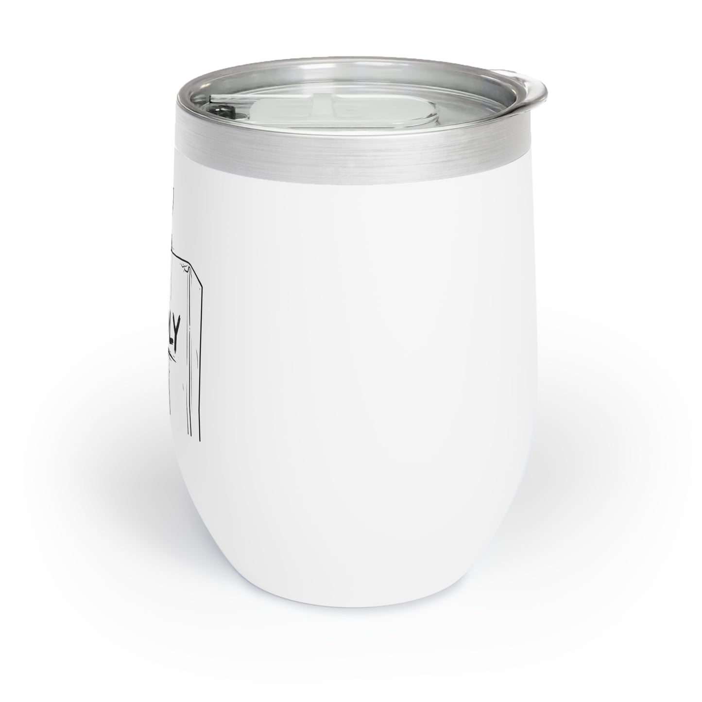 Chill Wine Tumbler - "Not Friendly"
